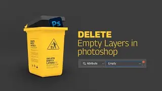 Auto Find & Delete All Empty Layers in Photoshop - Photoshop Tutorial