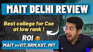 MAIT Delhi College Review | ROI 😍 | Cutoff | Placements | Admission Process | Fee | A to Z Info