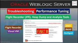 Weblogic Server Performance Tunin and Troubleshooting (HeapDump) - PART 8