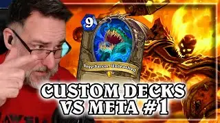 Best of Custom Decks VS Meta #1 - Hearthstone Showdown in the Badlands