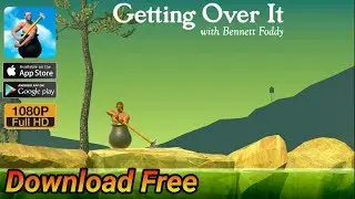 Getting Over It with Bennett Foddy Android Gameplay Full HD by Noodlecake Studios Inc