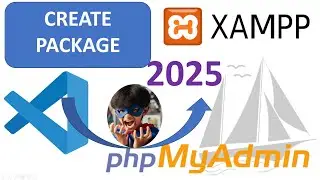 How to Create Package in VS Code 2025 | How to add data in phpMyAdmin 2025  Xampp Server Not Connect