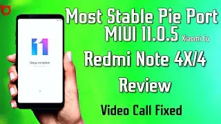Most Stable Xiaomi Eu 11.0.5 Pie Port for Redmi Note 4X/4 (Mido) Review - Video Call Fixed