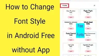 how to change font style and size for free without any app | how to change font style in android