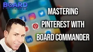 Grow You Pinterest Exponentially With Board Commander, Product Review and Demo
