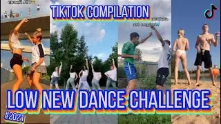 LOW - TIKTOK DANCE CHALLENGE COMPILATION | LOW-LOW-LOW