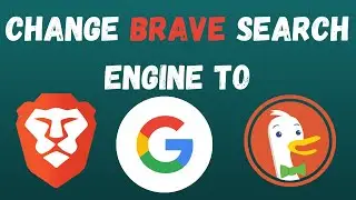 Brave Browser Drops Google Search Engine, Here's How You Can Get It Back| Brave Change Search Engine