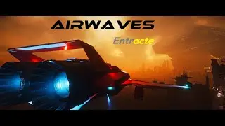 Airwaves – Entracte │ Low Fly Acrobatic │ Cinematic 4K