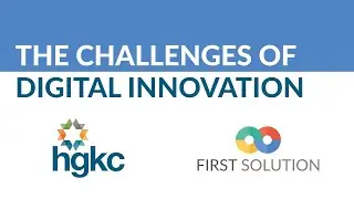 The Challenges of Digital Innovation Webinar (with Peter Quintana of hgkc)