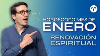 Horóscopo MES DE ENERO 2024 | CLAVES PARA INTENSIFICAR TU BIENESTAR Y FELICIDAD | Sergio Arango