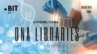BIT:7| Genome library and cDNA library|biology with Ehsan