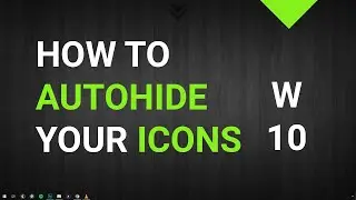 Autohotkey tutorial - How to auto-hide your icons in Windows 10 with fading effect - RPAWR
