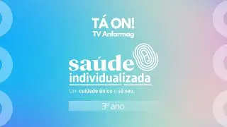 Tv Anfarmag - Saúde Individualizada