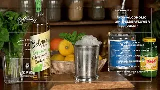 How To Make A Non-Alcoholic Gin & Elderflower Julep | Cocktail Masterclass Drink Recipe