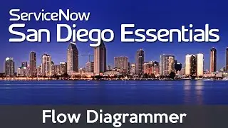 Using #ServiceNow Flow Diagramming View (SanDiego Essentials)