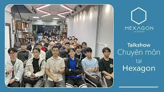Talk chuyên môn ở Hexagon Academy