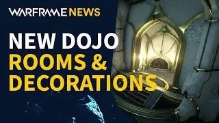 New Dojo Rooms & Decorations with Warframe Update 31.2