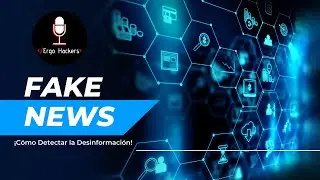 ¡Cómo Detectar la Desinformación! // Todo lo que debes saber de las Fake News