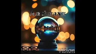 Vision (Full Song)