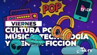Viernes Geek en Geekers: cultura pop, música y ciencia ficción 🎶🛸💡