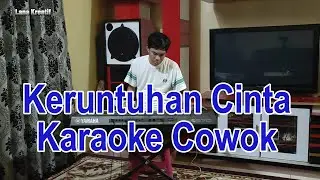 Keruntuhan Cinta Karaoke Cowok @lanakreatif