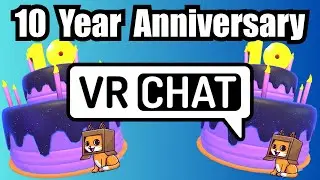 The Golden Era of VRChat - 10 YEAR ANNIVERSARY!