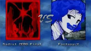 MUGEN: Fantasy-X (1p) V.S Sadist Zero Final (Level 3) (Both Sides)
