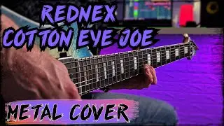 Rednex - Cotton Eye Joe ( Metal Cover On Guitar )