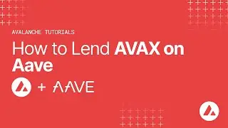 How to Lend AVAX on Aave | Avalanche Tutorials