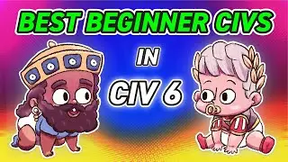 The BEST 5 Beginner Civs In Civilization 6 - Civ 6 Guide