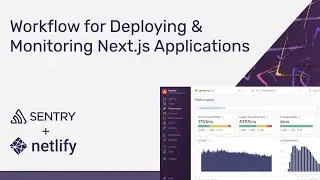 Developer Workflow for Deploying & Monitoring Next.js Applications