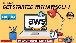 Day-04  | Complete AWSCLI Beginner to Pro | Realtime Lab & Scenario  | #60DaysOfDevOps #devopscourse