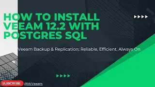 🚀 Install and Configure Veeam Backup and Replication v12.2 | How to Use FREE Veeam Backup 🎯