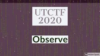 Forensics Challenge || Observe || UTCTF 2020 || Catch The Flag || Fatal Kali