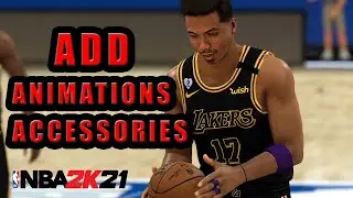 How to add animations and accessories in My Career NBA 2K21