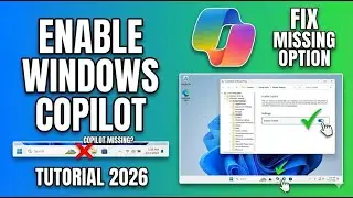 How to Enable Windows Copilot if Missing (Fix Taskbar Icon 2026)