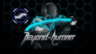 Beyond Human Demo (Shoot and Survive!)