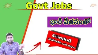 💥💥భారీ జీతంతో గవర్నమెంట్ జాబ్స్ // Govt jobs// Tota Vacancies// salary //