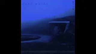 cold water [sped up]