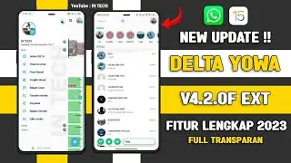 🈯WHATSAPP DELTA YOWA TERBARU 2023 !! DELTA YOWA TERBARU 2023 VERSI V5.0.0b2 EXT