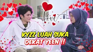 KYZZ LUAH SUKA DEKAT YEEN !! - PENDAM MALU2