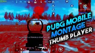 Pubg Mobile Montage Thumb Player 40fps with Gfx tool