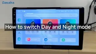 How to switch Day and Night Mode | Dasaita Head unit | Part 8
