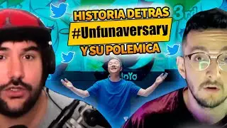 UNFUNAVERSARY SU HISTORIA Y POLEMICA 