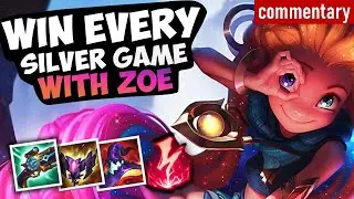 Do This to Win Every Game in Silver with Zoe | Beginners Guide 17/0/1 KDA