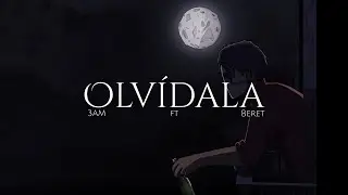 3AM, Beret - Olvídala (Video Animado)