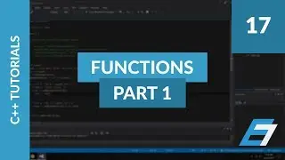 C++ Programming Tutorials - 17 - C++ Functions Part 1 - Eric Liang