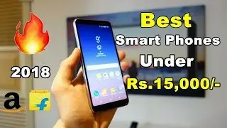 best smartphone under 15000 rupees in 2018 || Trending Techy