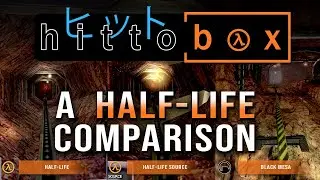 Half-Life (intro) Comparison [OG/Source/Black Mesa]