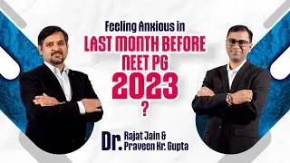 feeling anxious IN LAST MONTH BEFORE NEET-PG 2023? #neetpg #next #motivation #inicet